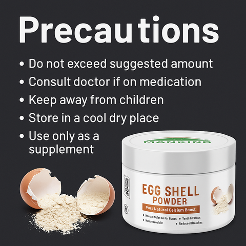 Mankind Egg Shell Powder safety precautions