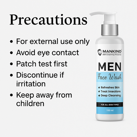 Mankind face wash precautions