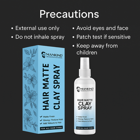 Mankind Matte Clay Spray safety precautions