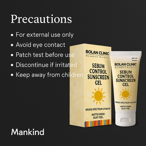Mankind sebum control sunscreen gel precautions