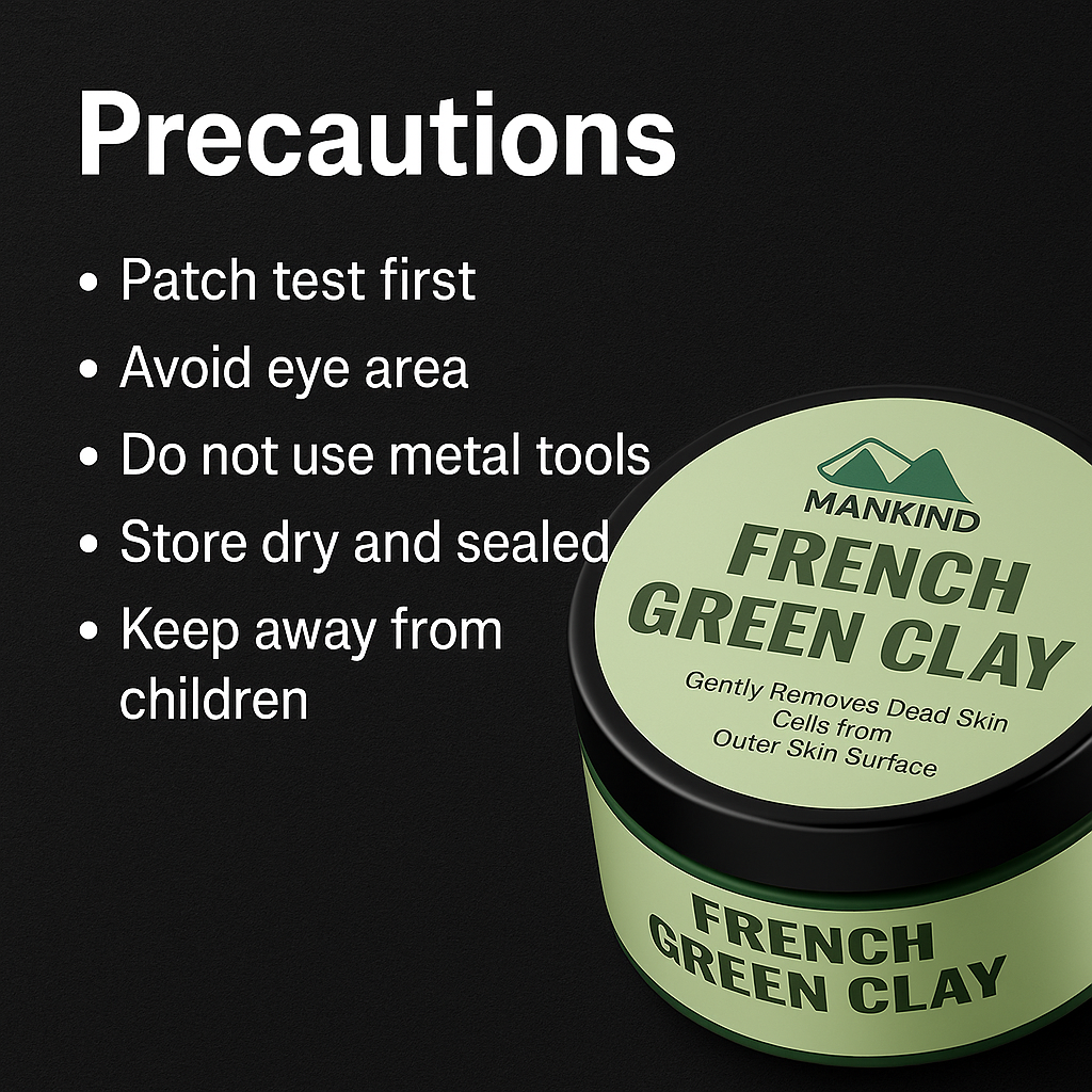 Mankind French Green Clay safety precautions